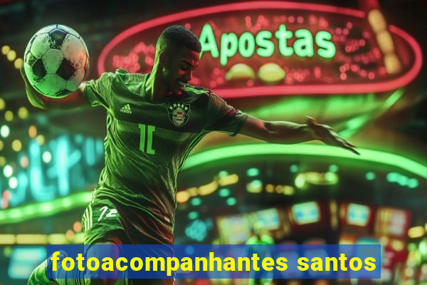 fotoacompanhantes santos